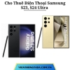 Cho Thuê Điện Thoại Samsung S23, S24, S25 Ultra & Samsung A56 Tại Hà Nội, Hải Phòng, Đà Nẵng, TP. Hồ Chí Minh