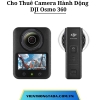 Cho thuê DJI Osmo 360 tại Hà Nội, Hải Phòng, Đà Nẵng, TP Hồ Chí Minh