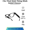 Cho Thuê Kính Thông Minh Rokid Glasses (Quay Phim, AI, Phiên Dịch) Tại Hà Nội, Hải Phòng, Đà Nẵng, TP Hồ Chí Minh