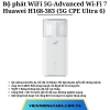 Huawei H168-383 (5G CPE Ultra 6) | Bộ phát WiFi 5G-Advanced Wi-Fi 7, Tốc độ cực cao 11.7Gbps, Ăng-ten 14dBi, Kết nối NFC | Hàng chính hãng