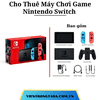 Cho Thuê Máy Chơi Game Nintendo Switch Tại Hà Nội, Hải Phòng, Hồ Chí Minh- Cho Thuê Hàng Chính Hãng Với Giá Rẻ