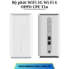 OPPO CPE T1a | Router WiFi di động 5G, Wi-Fi 6 AX1800, tốc độ 4.1Gbps, Snapdragon X55 | Bảo hành 1 đổi 1