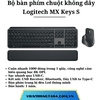 Bộ bàn phím chuột không dây Logitech MX Keys S - Hàng chính hãng - Bảo hành 1 năm