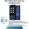 VTALK GO PRO 2026 | Máy Phiên Dịch Cầm Tay| Dịch 138 Ngôn Ngữ, Dịch 2 Chiều, Pin 3000mAh