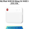 ZTE F50 | Bộ Phát Wifi Di Động 5G Wifi 5, Tốc Độ 1,6Gbps, Băng Tần Kép, Hỗ Trợ Kết Nối 10 Thiết Bị | Bảo hành 12 tháng