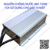 Nguồn Chống Nước 48V 720W Sử dụng cho 2 Vỉ (Loại 300W)