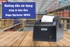 Hướng dẫn sử dụng máy in hóa đơn bán hàng Sapo Printer SP03