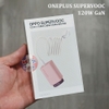 Bộ củ cáp sạc nhanh OPPO Oneplus SuperVOOC 120W GaN