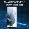 Kính cường lực full màn Nillkin Amazing CP+ Pro Samsung S21 FE 2021