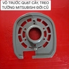 VỎ TRƯỚC QUẠT MITSUBISHI ĐỜI CỔ (HÀNG CHÍNH HÃNG)