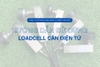 huong-dan-su-dung-loadcell-cua-can-dien-tu