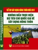 SỔ TAY XÂY DỰNG NÔNG THÔN MỚI 2017 - HƯỚNG DẪN THỰC HIỆN BỘ TIÊU CHÍ QUỐC GIA VỀ XÂY DỰNG NÔNG THÔN