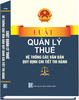 Luật Quản Lý Thuế & Hệ Thống Các Văn Bản Quy Định Chi Tiết Thi Hành