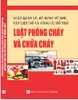 LUẬT QUẢN LÝ, SỬ DỤNG VŨ KHÍ, VẬT LIỆU NỔ VÀ CÔNG CỤ HỖ TRỢ - LUẬT PHÒNG CHÁY VÀ CHỮA CHÁY