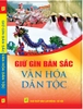 GIỮ GÌN BẢN SẮC VĂN HÓA DÂN TỘC