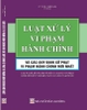 Sách Luật Xử Lý Vi Phạm Hành Chính Và Các Quy Định Xử Phạt Vi Phạm Hành Chính Mới Nhất