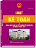 LUẬT KẾ TOÁN VÀ NHỮNG QUY ĐỊNH CHI TIẾT  HƯỚNG DẪN THỰC HIỆN ÁP DỤNG TỪ NĂM 2017