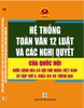 Hệ thống toàn văn 12 Luật và các nghị quyết đã được Quốc Hội khóa 14 thông qua tại kỳ họp thứ 3 năm 2017