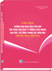 Sách Tài Liệu Hướng Dẫn Giáo Viên Tích Hợp Nội Dung Giáo Dục Lý Tưởng Cách Mạng, Đạo Đức, Lối Sống Trong Các Môn Học Trong Nhà Trường