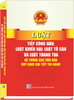 Sách Luật Tiếp Công Dân; Luật Khiếu Nại; Luật Tố Cáo Và Luật Thanh Tra - Hệ Thống Các Văn Bản Quy Định Chi Tiết Thi Hành