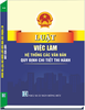 Sách Luật Việc Làm - Hệ Thống Các Văn Bản Quy Định Chi Tiết Thi Hành