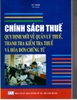 CHÍNH SÁCH THUẾ - QUY ĐỊNH MỚI VỀ QUẢN LÝ THUẾ, THANH TRA, KIỂM TRA THUẾ VÀ HÓA ĐƠN CHỨNG TỪ