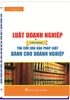 “LUẬT DOANH NGHIỆP & CẨM NANG TRA CỨU VĂN BẢN PHÁP LUẬT DÀNH CHO DOANH NGHIỆP”