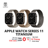 Đồng hồ Apple Watch Series 11 bản Titanium