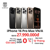 iPhone 16 Promax Chính Hãng VN/A