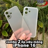 Combo 2 Ốp Lưng Trong Nhám Unibody iPhone 16 Siêu Mỏng