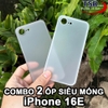 Combo 2 Ốp Lưng Trong Nhám Unibody iPhone 16E Siêu Mỏng