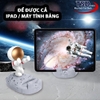 Giá Đỡ Điện Thoại, iPad, Máy Tính Bảng Đa Năng Hình Phi Hành Gia Xịn