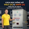 📊 CÁCH ĐỌC ĐỒNG HỒ VOLT (V) & AMPE (A) TRÊN ỔN ÁP 50KVA ĐỂ KIỂM SOÁT NGUỒN & TẢI
