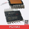 PS219A3 [Công suất IPM 600V MITSUBISHI mới 100%]