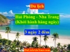 Tour du lịch Hải Phòng Nha Trang khởi hành hàng ngày 2023 0934.247.166
