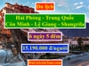 Tour du lịch Hải Phòng Trung Quốc Côn Minh Lệ Giang Shangrila 2019