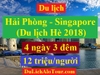 Tour du lịch Hải Phòng Singapore, du lịch Hải Phòng Singapore hè 2018