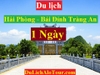 TOUR HẢI PHÒNG - CHÙA BÁI ĐÍNH -  KHU DU LỊCH TRÀNG AN