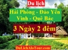 TOUR HẢI PHÒNG - ĐẢO YẾN - ĐỘNG THIÊN ĐƯỜNG - TP VINH - QUÊ BÁC