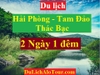 TOUR HẢI PHÒNG - TAM ĐẢO - THÁC BẠC - HẢI PHÒNG