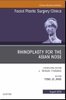 Sách   rhinoplasty  for the Asian Nose, An Issue of Facial Plastic Surgery  Clinics of North America