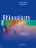 Sách rhinoplasty: an anatomical and clinical atlas 1st ed. 2018 edition