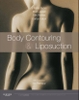 Sách body Contouring and Liposuction