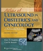 Sách atlas of ultrasound in obstetrics and gynecology: a multimedia reference second edition