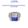 Hộp thực phẩm trữ đông Likado inox 304 nắp thông hơi dung tích 300ml, 500ml, 1100ml, 2400ml