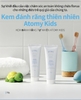 Kem đánh răng chiết xuất thiên nhiên không chứa Florua an toàn dành cho trẻ em ( 50g) - Atomy Kid Natural Toothpaste (Non fluoride) -  애터미 키즈 내추럴 치약 - Натуральная детская зубная паста Atomy