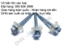 Vít bắn tôn mạ kẽm 2cm, 3cm, 4cm, 5cm, 6cm, 7cm, 12cm