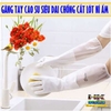 GĂNG TAY CAO SU SIÊU DAI ĐA NĂNG CHỐNG CẮT