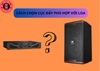 Cách Chọn Cục Đẩy Công Suất Phù Hợp Với Loa – Bí Quyết Cho Âm Thanh Hoàn Hảo
