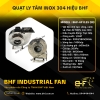 Quạt Sò Ly Tâm Mini Inox 304 BHF-4P 0.25IN (Công Suất 1/4HP)